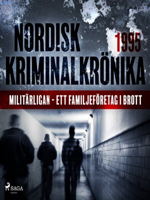 cover image of Militärligan--ett familjeföretag i brott